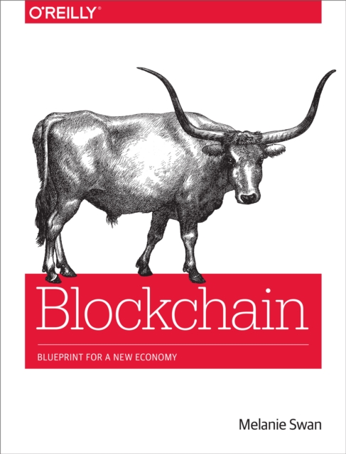 Blockchain : Blueprint for a New Economy, PDF eBook