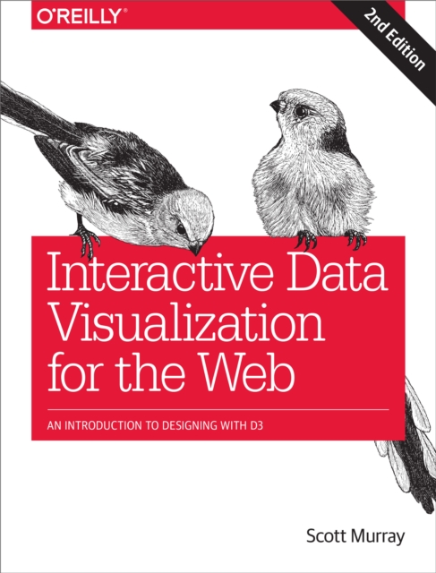 Interactive Data Visualization for the Web : An Introduction to Designing with D3, EPUB eBook
