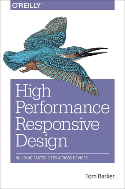 High Performance Responsive Design, Paperback / softback Book