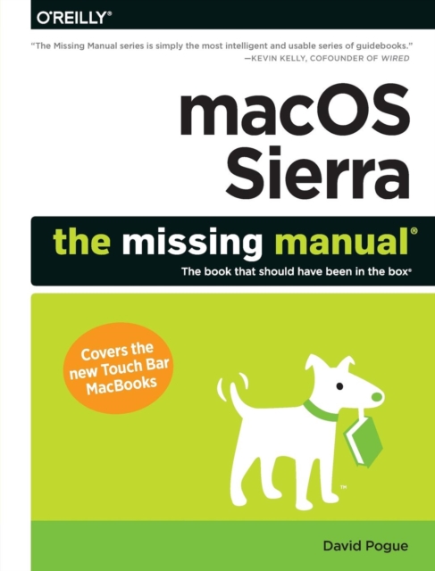 macOS Sierra – The Missing Manual, Paperback / softback Book