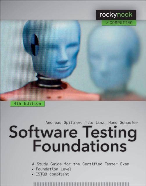 Software Testing Foundations, 4th Edition : A Study Guide for the Certified Tester Exam, PDF eBook