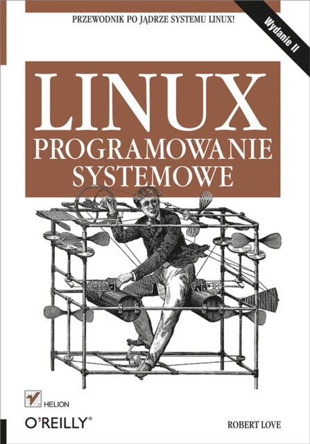 Linux. Programowanie systemowe. Wydanie II, EPUB eBook