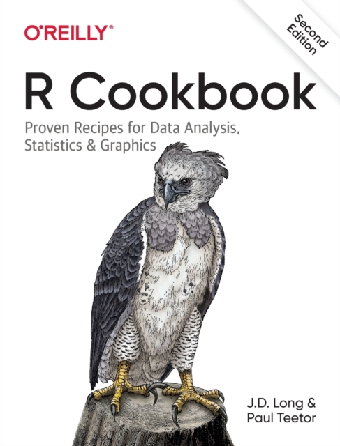 R Cookbook : Proven Recipes for Data Analysis, Statistics, and Graphics, Paperback / softback Book