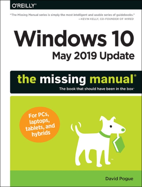 Windows 10 May 2019 Update: The Missing Manual : The Book That Should Have Been in the Box, Paperback / softback Book