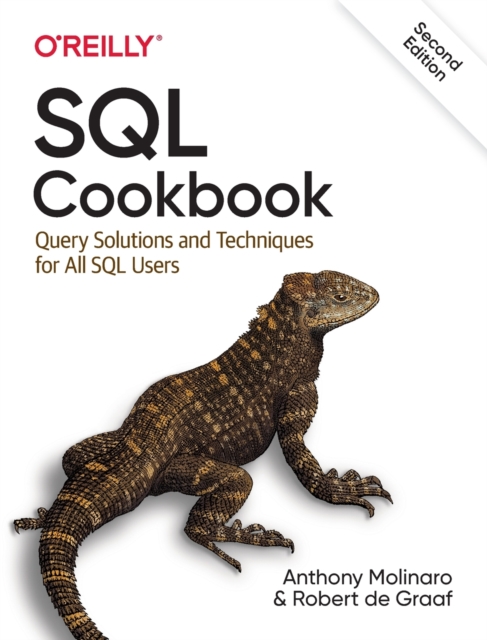 SQL Cookbook : Query Solutions and Techniques for All SQL Users, Paperback / softback Book