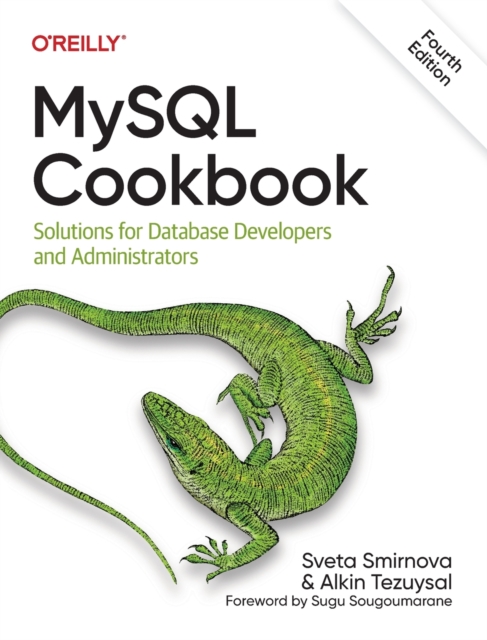 MySQL Cookbook : Solutions for Database Developers and Administrators, Paperback / softback Book