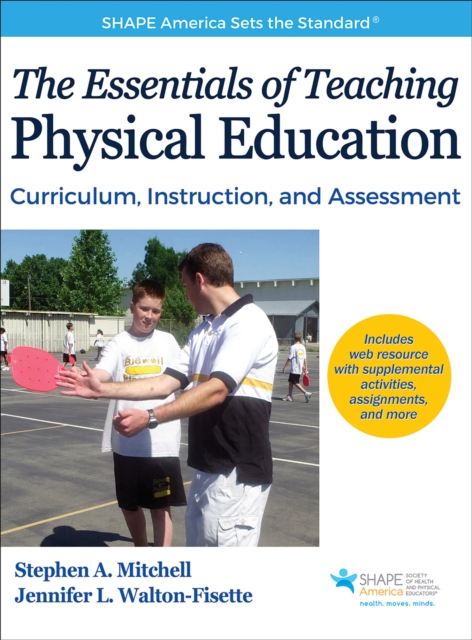 The Essentials of Teaching Physical Education : Curriculum, Instruction, and Assessment, Hardback Book