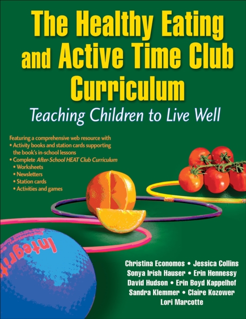 The Healthy Eating and Active Time Club Curriculum : Teaching Children to Live Well, EPUB eBook