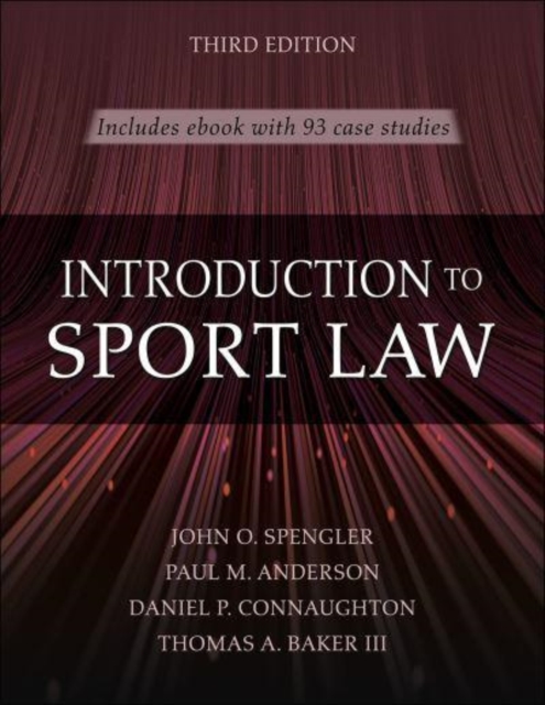 Introduction to Sport Law With Case Studies in Sport Law, Paperback / softback Book