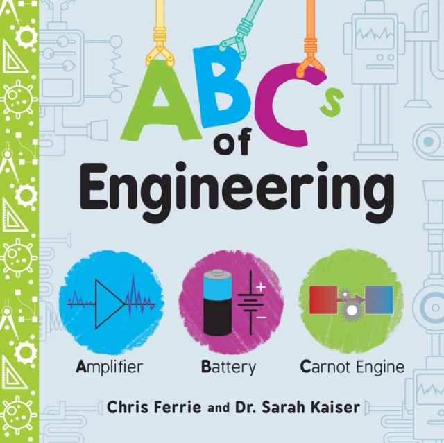ABCs of Engineering, Board book Book