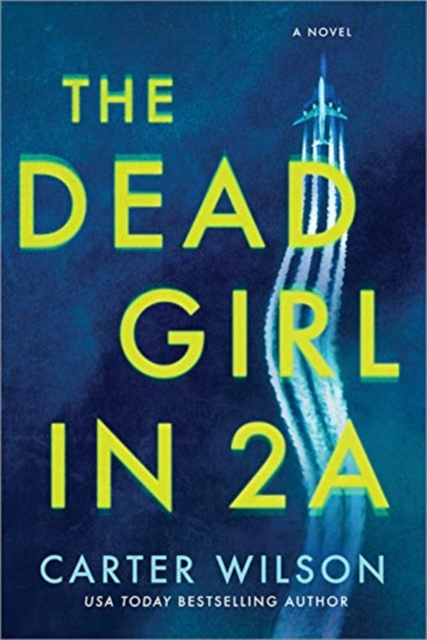 The Dead Girl in 2A : A Novel, Paperback / softback Book