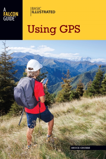 Basic Illustrated Using GPS, EPUB eBook