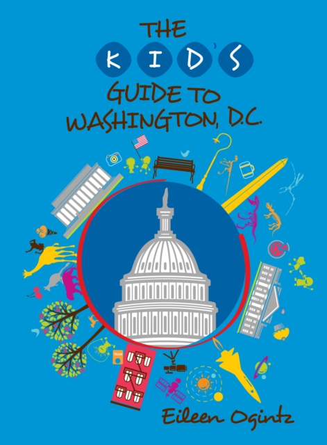 Kid's Guide to Washington, DC, Paperback / softback Book