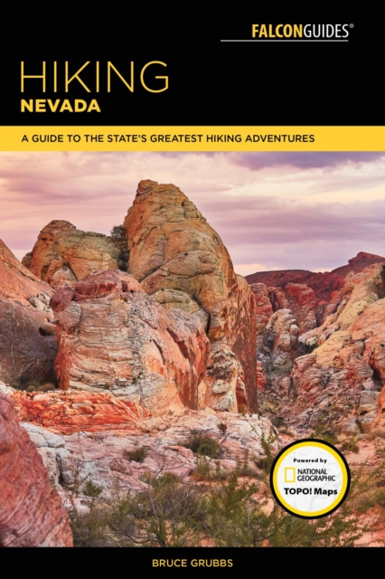 Hiking Nevada : A Guide to State's Greatest Hiking Adventures, EPUB eBook