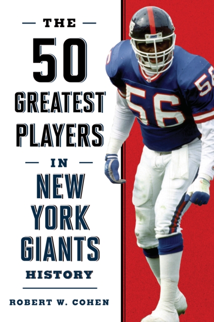 The 50 Greatest Players in New York Giants History, Paperback / softback Book