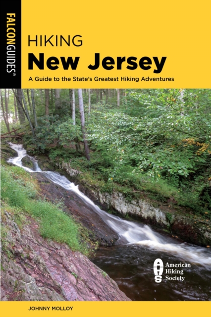 Hiking New Jersey : A Guide to the State's Greatest Hiking Adventures, EPUB eBook