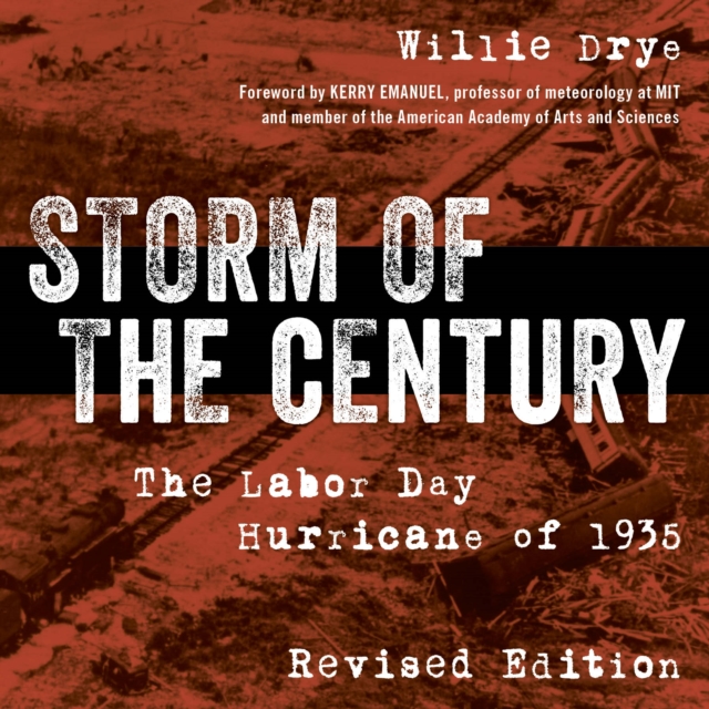 Storm of the Century : The Labor Day Hurricane of 1935, Downloadable audio file Book