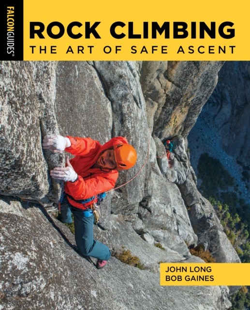 Rock Climbing : The Art of Safe Ascent, Paperback / softback Book