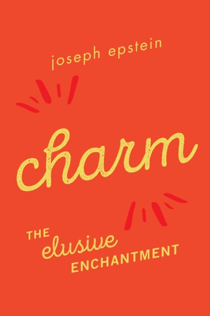 Charm : The Elusive Enchantment, Paperback / softback Book