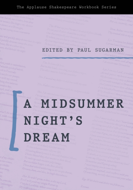 A Midsummer Night’s Dream : Applause Shakespeare Workbook, Paperback / softback Book