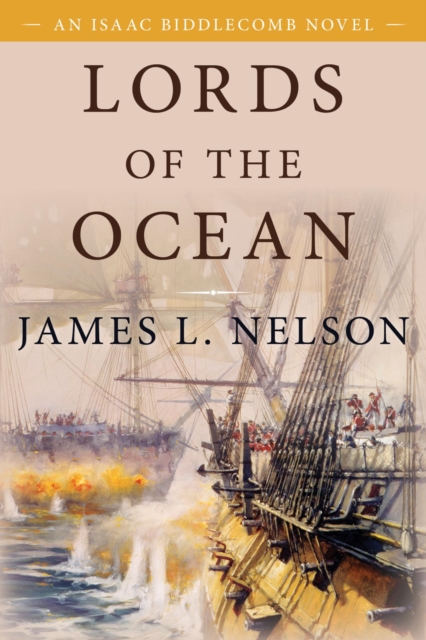 Lords of the Ocean : An Isaac Biddlecomb Novel, EPUB eBook