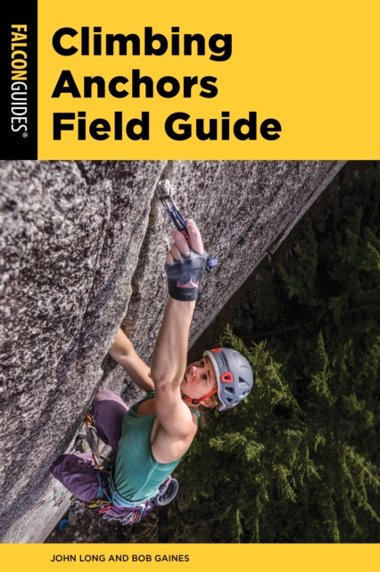 Climbing Anchors Field Guide, Paperback / softback Book
