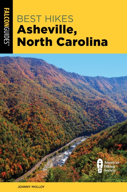 Best Hikes Asheville, North Carolina, Paperback / softback Book