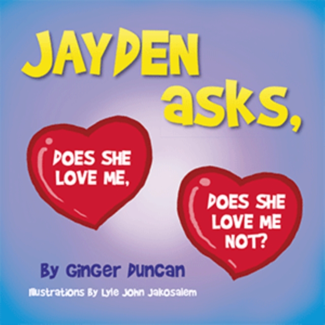 Jayden Asks, Does She Love Me, Does She Love Me Not?, EPUB eBook