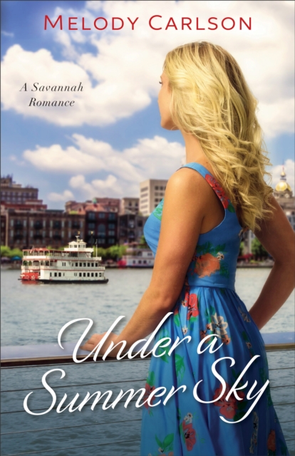 Under a Summer Sky (Follow Your Heart) : A Savannah Romance, EPUB eBook