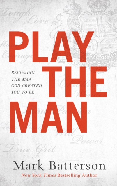 Play the Man : Becoming the Man God Created You to Be, EPUB eBook