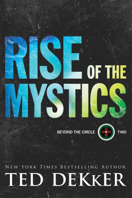 Rise of the Mystics (Beyond the Circle Book #2), EPUB eBook