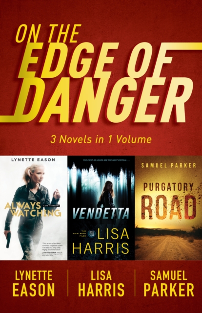 On the Edge of Danger : 3 Novels in 1 Volume, EPUB eBook