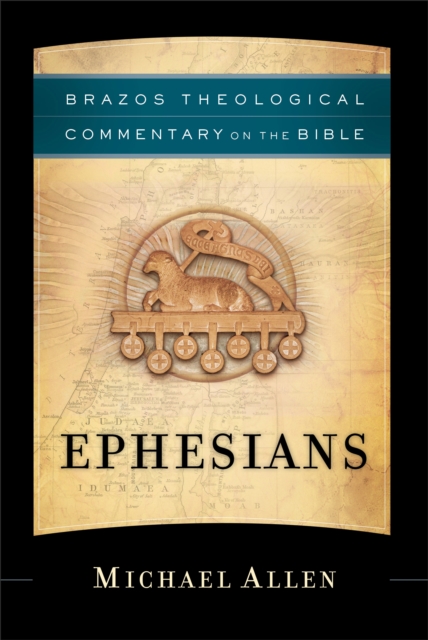 Ephesians (Brazos Theological Commentary on the Bible), EPUB eBook