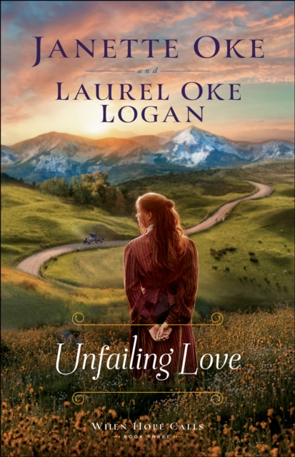 Unfailing Love (When Hope Calls Book #3), EPUB eBook