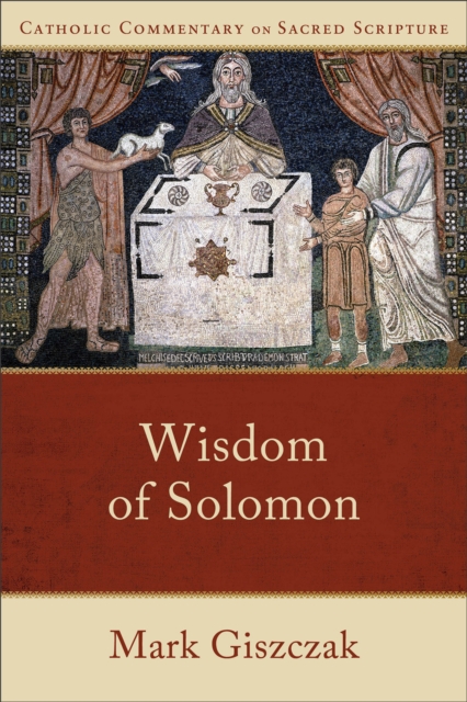 Wisdom of Solomon (Catholic Commentary on Sacred Scripture), EPUB eBook