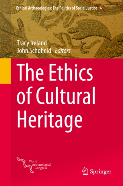 The Ethics of Cultural Heritage, PDF eBook