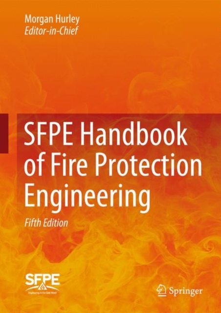 SFPE Handbook of Fire Protection Engineering, Hardback Book