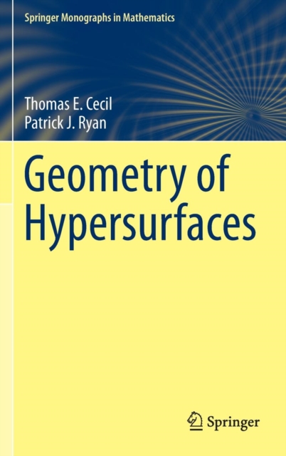 Geometry of Hypersurfaces, Hardback Book
