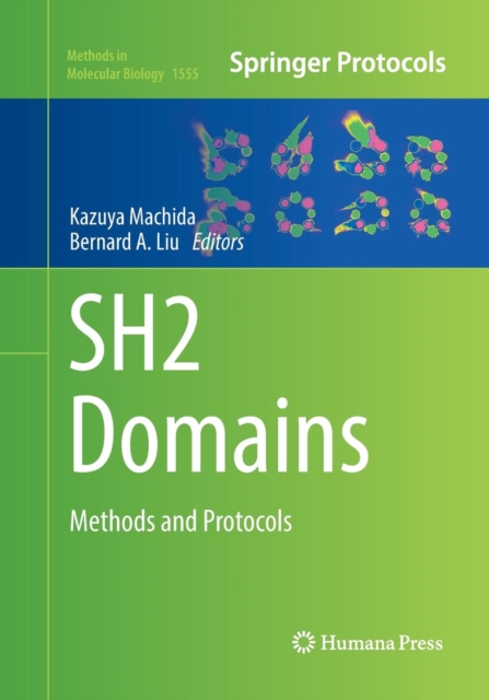SH2 Domains : Methods and Protocols, Paperback / softback Book