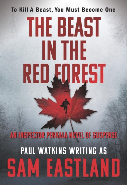 The Beast in the Red Forest : An Inspector Pekkala Novel of Suspense, EPUB eBook