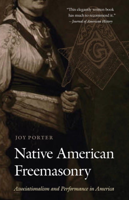 Native American Freemasonry : Associationalism and Performance in America, Paperback / softback Book
