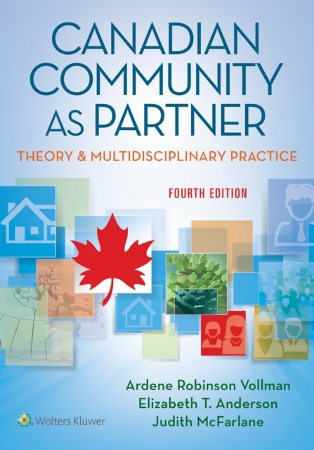 Canadian Community As Partner : Theory & Multidisciplinary Practice, EPUB eBook
