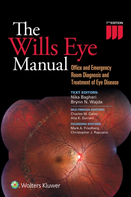 The Wills Eye Manual : Office and Emergency Room Diagnosis and Treatment of Eye Disease, EPUB eBook