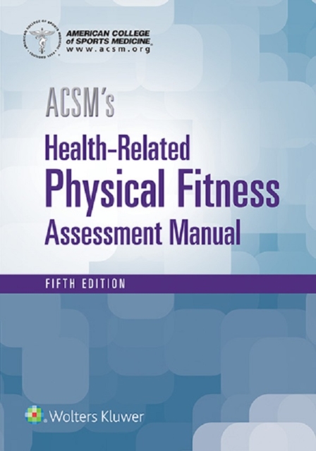 ACSM's Health-Related Physical Fitness Assessment, EPUB eBook