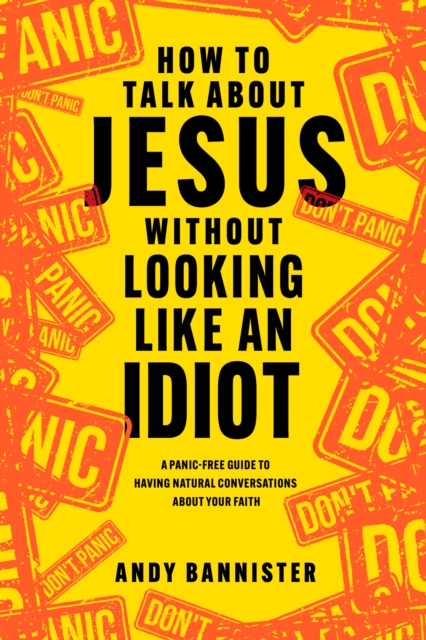How to Talk about Jesus without Looking like an Idiot, EPUB eBook