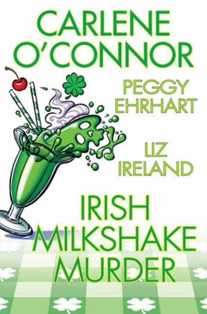 Irish Milkshake Murder, Hardback Book