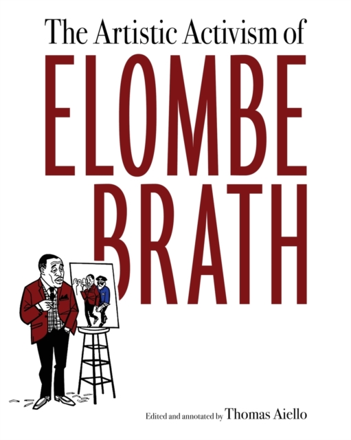 The Artistic Activism of Elombe Brath, Paperback / softback Book