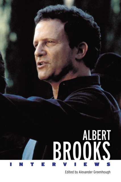 Albert Brooks : Interviews, Hardback Book