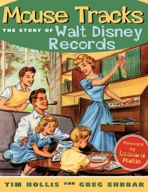 Mouse Tracks : The Story of Walt Disney Records, EPUB eBook