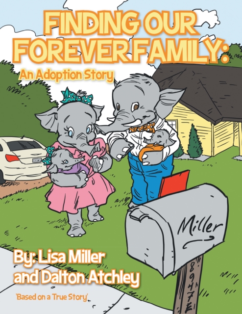 Finding Our Forever Family: : An Adoption Story, EPUB eBook